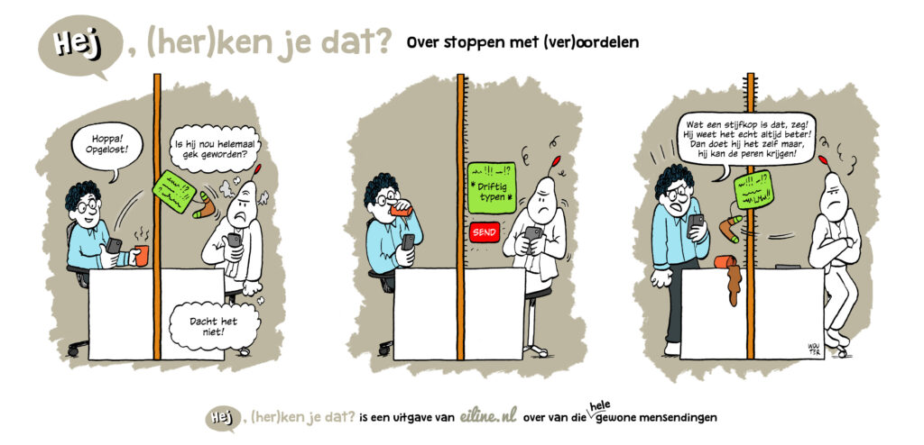 Hej, herken je dat? Over stoppen met (ver)oordelen