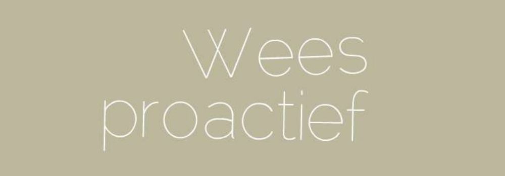 Persoonlijke leiderschap: wees proactief